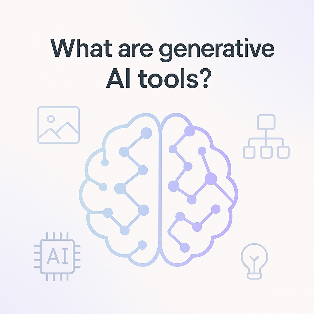 What are generative AI tools Generative AI Tools