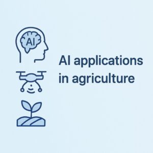 AI applications examples in agriculture