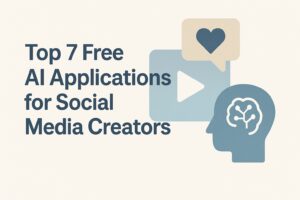 Top 7 free AI applications for social media creators