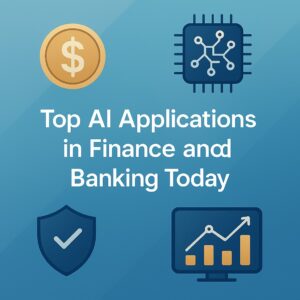 Top AI applications in finance and banking today