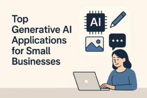 Top generative AI applications for small businesses