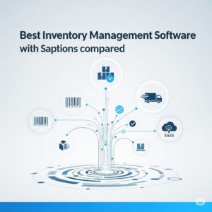 Best inventory management software with SaaS options compared best inventory management software