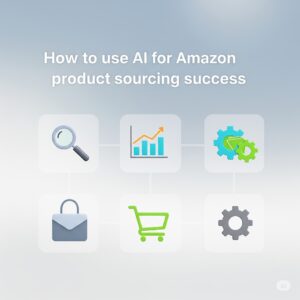 How to use AI for Amazon product sourcing success Amazon product sourcing