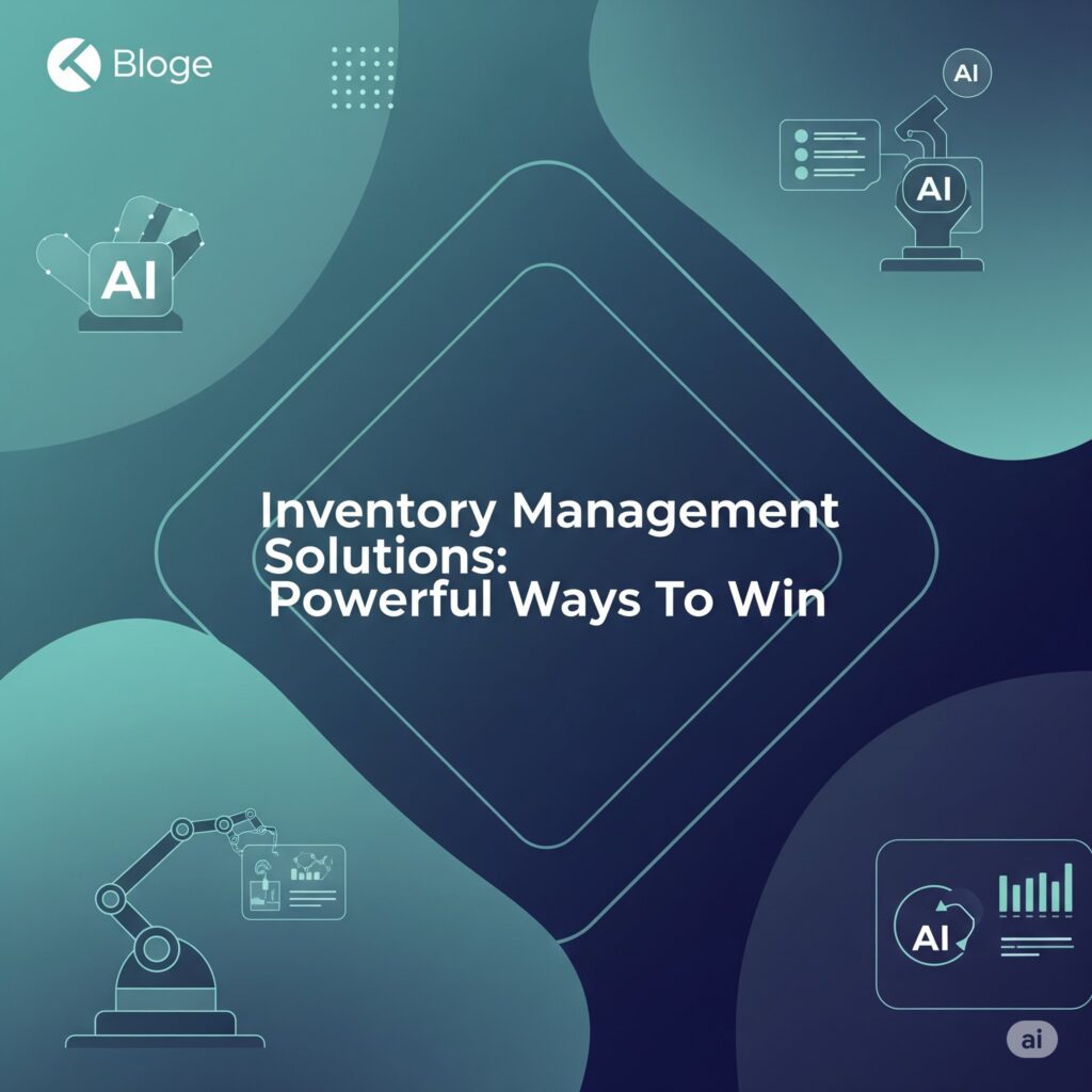Inventory management solutions