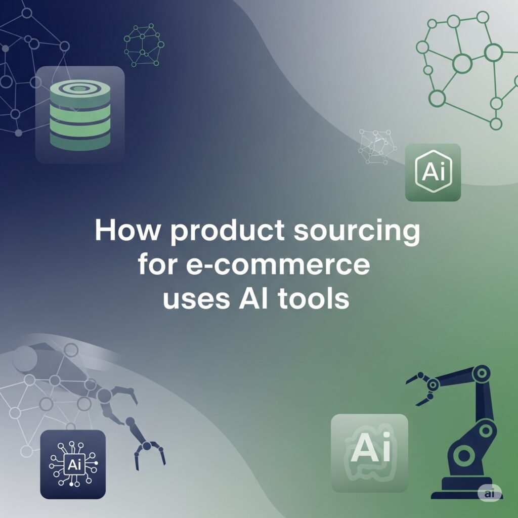 Product sourcing for e-commerce