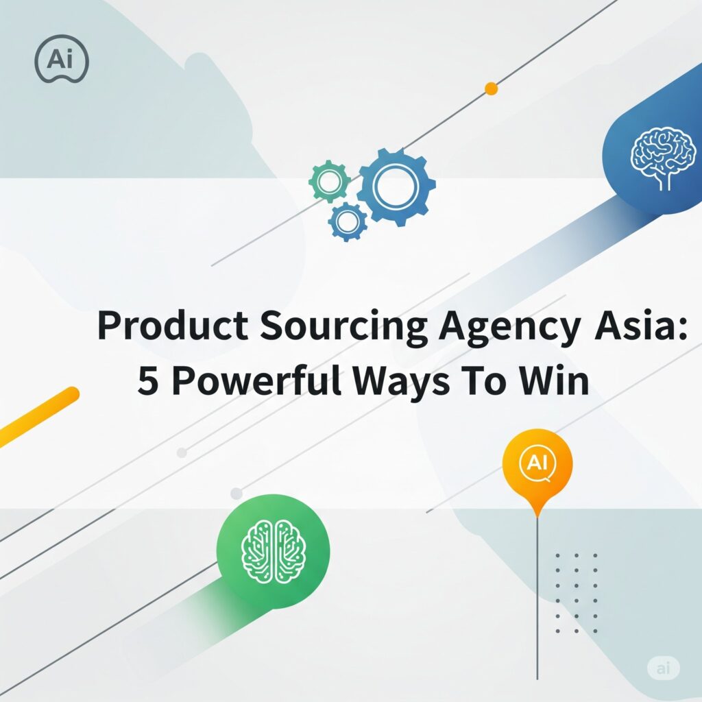 product sourcing agency asia
