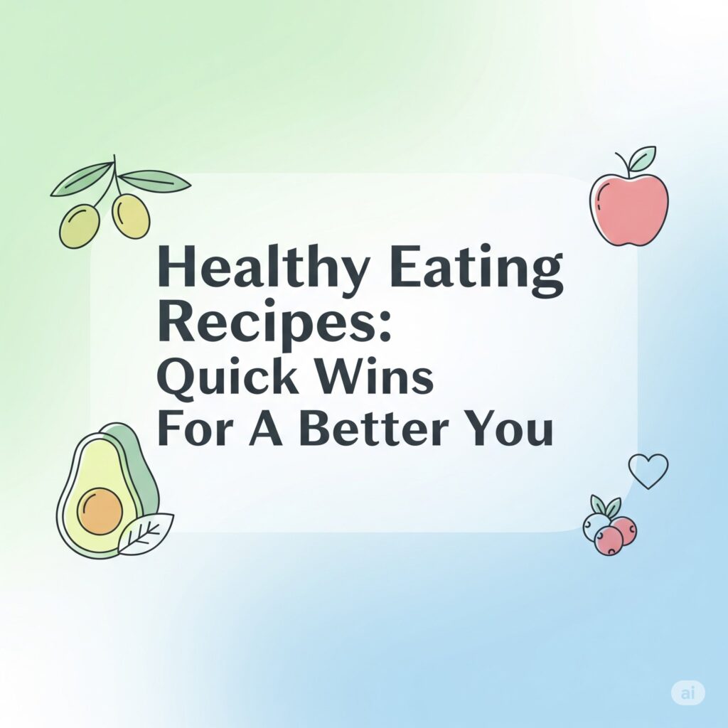 healthy eating recipes